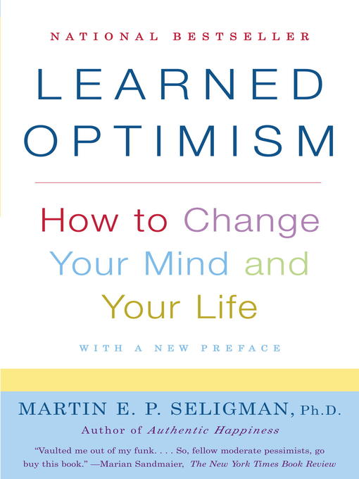 Title details for Learned Optimism by Martin E.P. Seligman - Available
